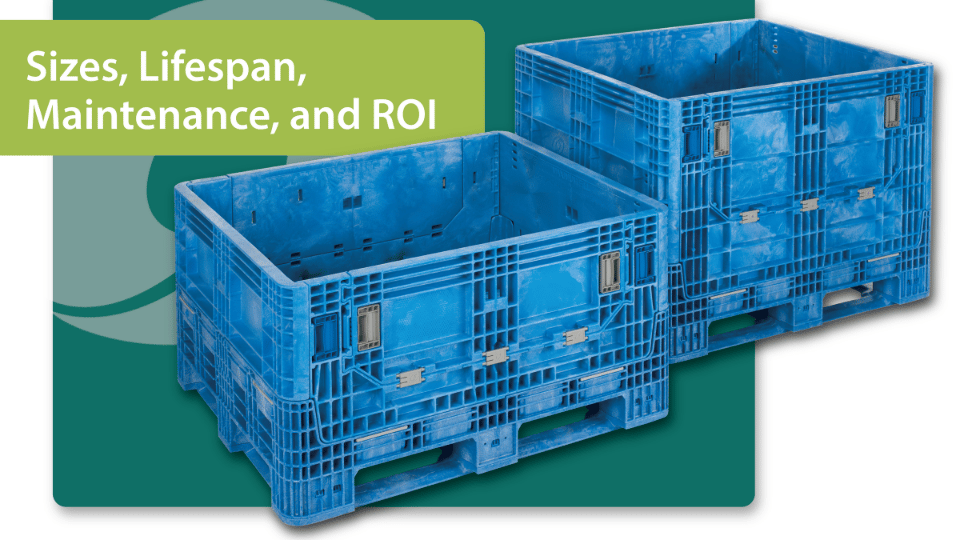 Two large blue plastic bulk containers are displayed side by side on a green background with the text: “Sizes, Lifespan, Maintenance, and ROI.” Perfect for automotive supply chains, these bulk containers are designed to maximize efficiency and deliver long-term ROI.